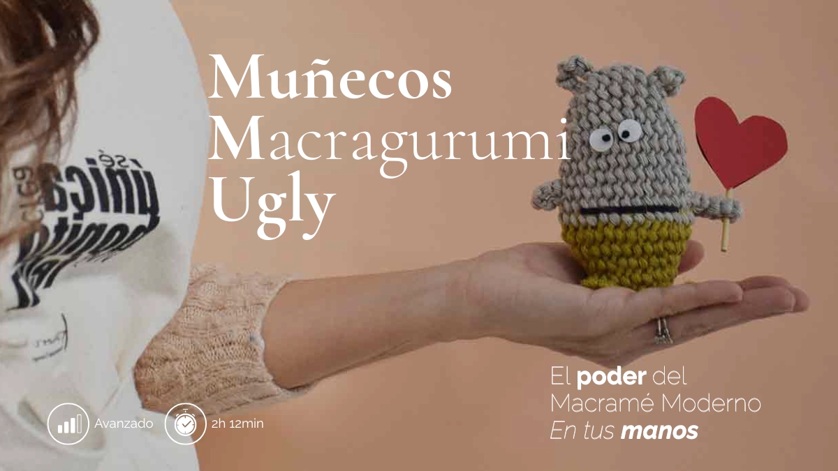 Curso Macrame Nivel avanzado Muñecos Ugly Macragurumi Fruto Samore