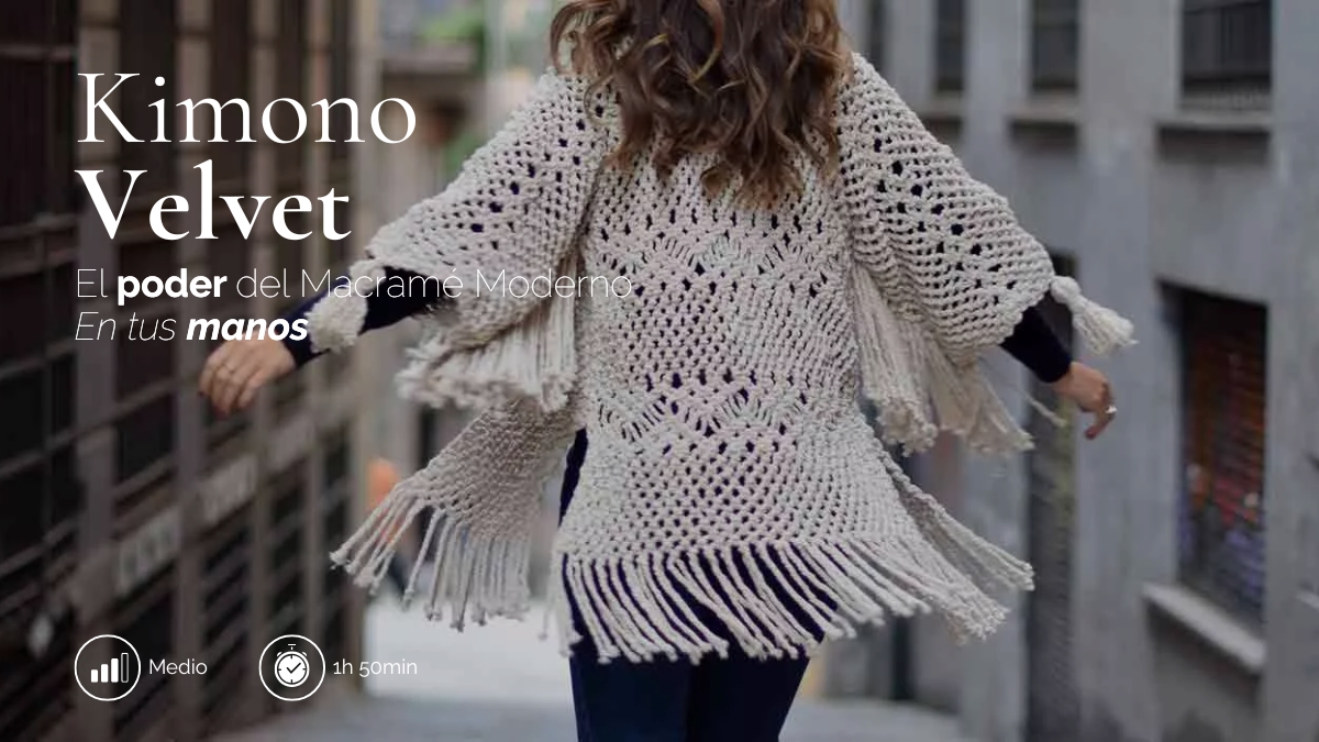 Curso Macrame Nivel Medio Kimono Velvet Fruto Samore