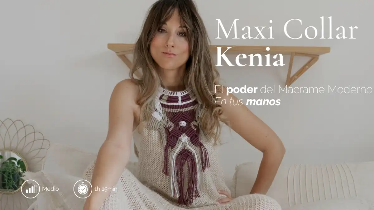 Curso Macrame Nivel Medio Maxi Collar macrame Kenia Fruto Samore
